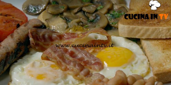 Fatto in casa per voi - ricetta English breakfast di Benedetta Rossi