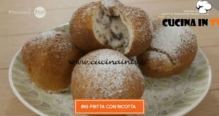 Giusina in cucina - ricetta Iris fritta con ricotta di Giusina Battaglia