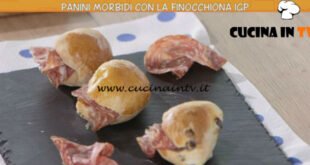 Ricette all'italiana - ricetta Panini morbidi con finocchiona di Anna Moroni