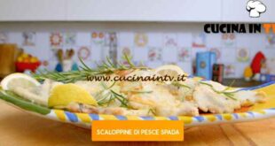 Giusina in cucina - ricetta Scaloppine di pesce spada di Giusina Battaglia