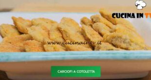 Giusina in cucina - ricetta Carciofi a cotoletta di Giusina Battaglia