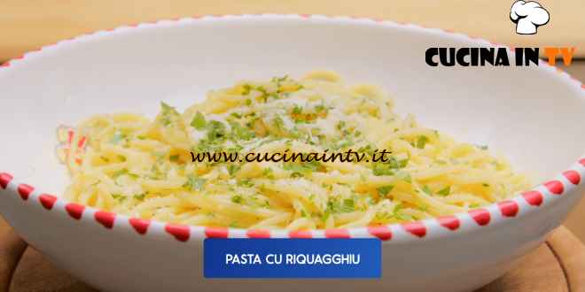 Giusina in cucina - ricetta Pasta cu riquagghiu di Giusina Battaglia