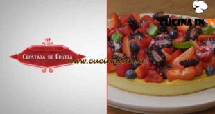 Cooker Girl - ricetta Crostata di frutta di Aurora Cavallo