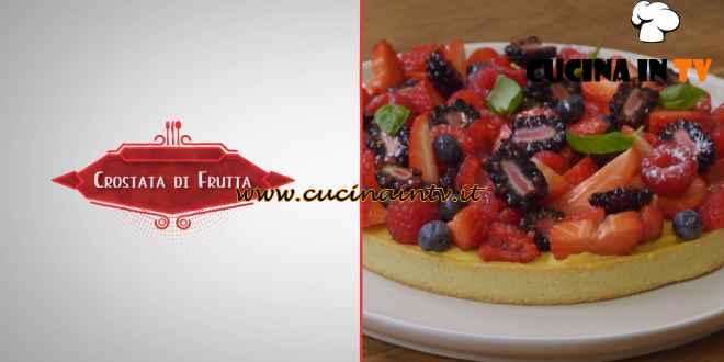 Cooker Girl - ricetta Crostata di frutta di Aurora Cavallo
