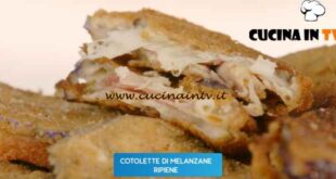 Giusina in cucina - ricetta Cotolette di melanzane ripiene di Giusina Battaglia