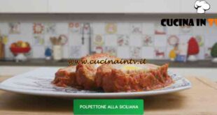 Giusina in cucina - ricetta Polpettone alla siciliana di Giusina Battaglia