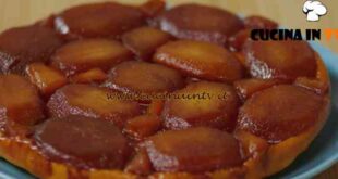 Fatto in casa per voi - ricetta tarte tatin di Benedetta Rossi