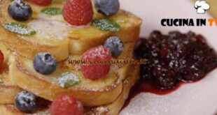 Fatto in casa per voi - ricetta French toast di Benedetta Rossi