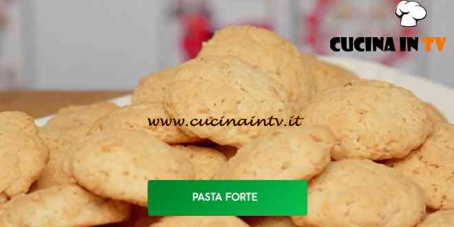 Giusina in cucina - ricetta Pasta forte di Giusina Battaglia