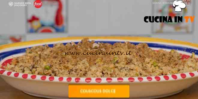 Giusina in cucina - ricetta Cous cous dolce di Giusina Battaglia