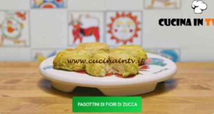 Giusina in cucina - ricetta Fagottini di fiori di zucca di Giusina Battaglia