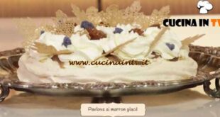 A tavola con Lorenzon |Pavlova ai marron glacé ricetta Antonio Lorenzon