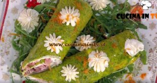 È sempre mezzogiorno | Rotolo verde salmone e formaggio ricetta Barbara Agosti