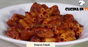 Le ricette del convento | Pasta ai 5 buchi