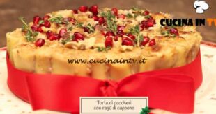 A casa di Lorenzon - Le ricette delle feste |Torta di paccheri con ragù di cappone ricetta Antonio Lorenzon
