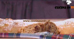 È sempre mezzogiorno | Strudel classico ricetta Barbara De Nigris