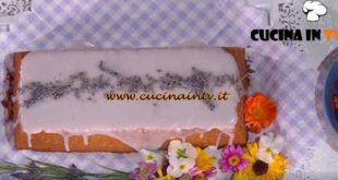 È sempre mezzogiorno | Plumcake al profumo di lavanda ricetta Barbara De Nigris