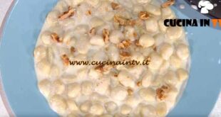 È sempre mezzogiorno | Chicche ai quattro formaggi ricetta zia Cri