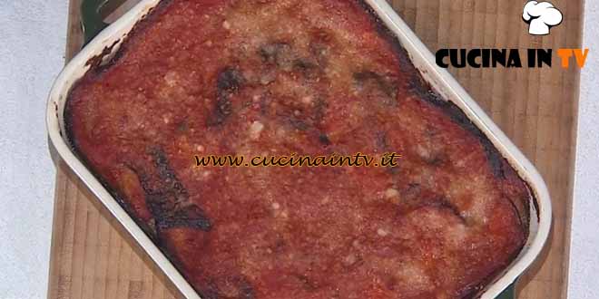 È sempre mezzogiorno | Parmigiana di melanzane ricetta Crescenzo Morlando